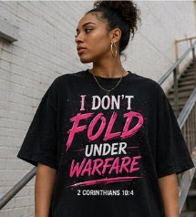 I DON'T FOLD UNDER WARFARE